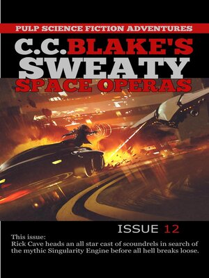 cover image of C. C. Blake's Sweaty Space Operas, Issue 12
